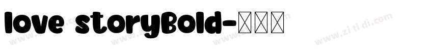 love storyBold字体转换